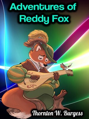 cover image of Adventures of Reddy Fox--Thornton W. Burgess